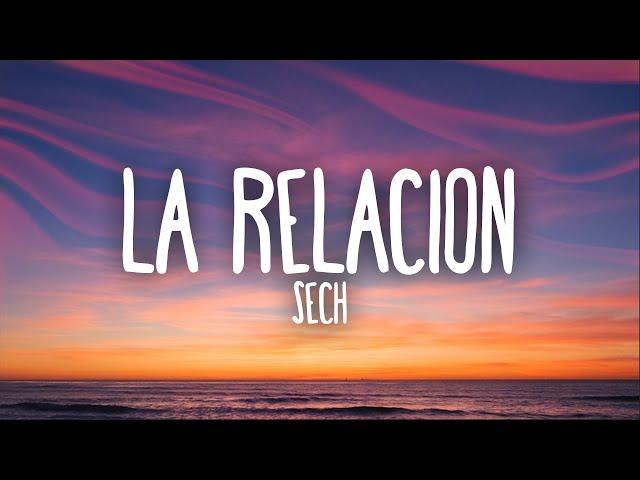 Sech - Relación (Letra / Lyrics)