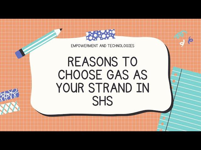 Reasons why you need to Choose GAS as your Strand in SHS