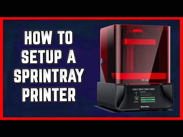  How to Unbox Your SprintRay 95s 3D Printer