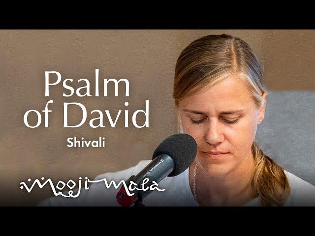 Shivali – Psalm of David (with words spoken by Mooji, Psalm 23)