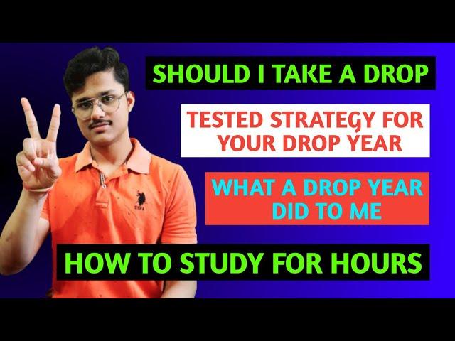 SHOULD I TAKE A DROP | IS DROP WORTH IT | DROP YEAR STRATEGY FOR CUET / JEE / NEET / JMI ENTRANCES