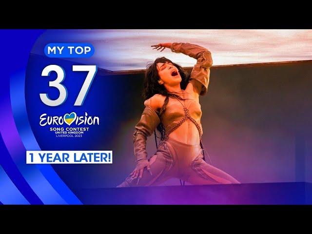 Eurovision 2023: MY TOP 37 (1 year later!)