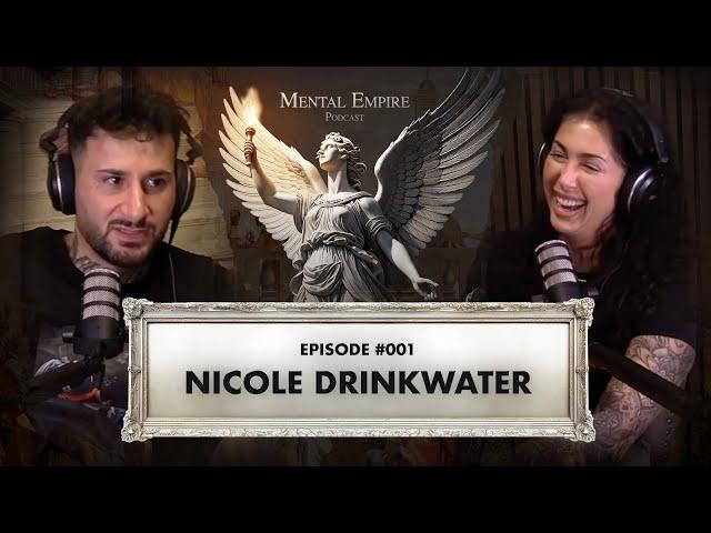 #001 Nicole Drinkwater | Mental Empire Podcast