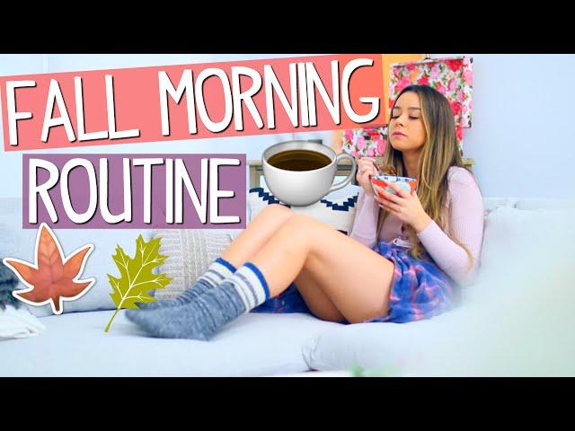 Fall Morning Routine!