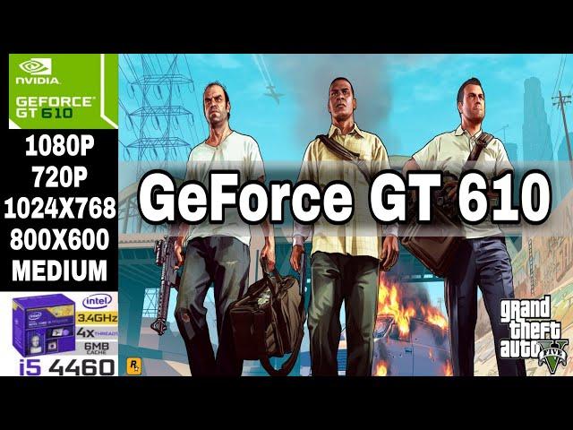 Grand Theft Auto V | Nvidia GT 610 2GB | i5-4460 | 16GB RAM