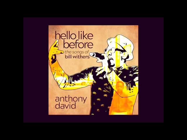 Anthony David - "Hello Like Before" PROMO