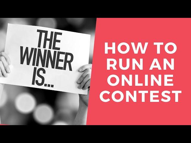 How to Run a Successful Online Contest