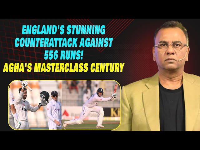 England's Stunning Counterattack Against 556 Runs! | Agha's Masterclass Century | Basit Ali