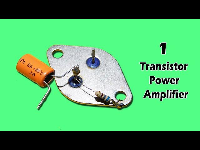 One Transistor Power Amplifier Circuit