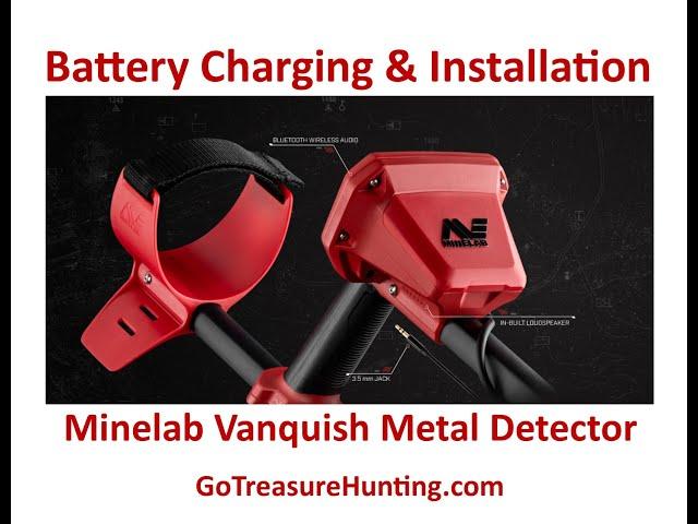 Minelab Vanquish Battery Charging & Installation