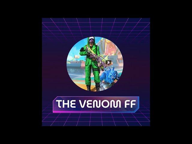 Live streaming of The Venom ff