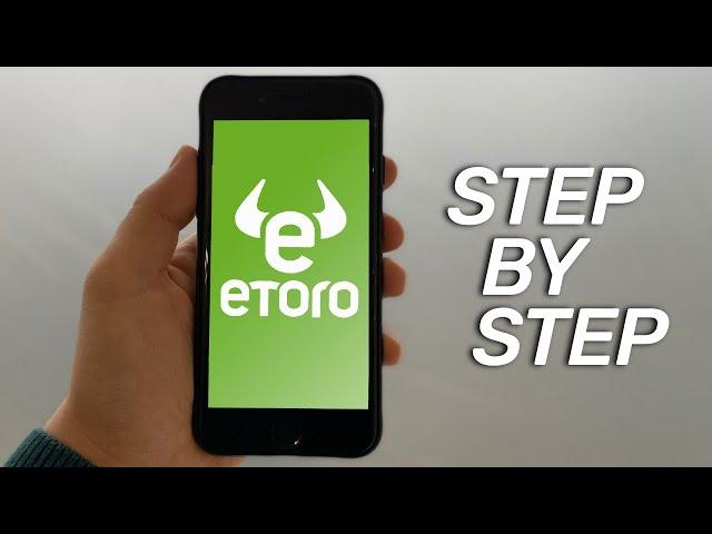 How To Use eToro App | Step By Step Tutorial For Beginners in 2021