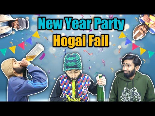 New Year Party 2022 Hogai Fail - Jay Choudhary | Comedy video