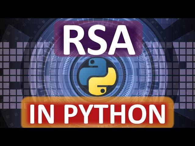 RSA Verfahren in Python programmieren!