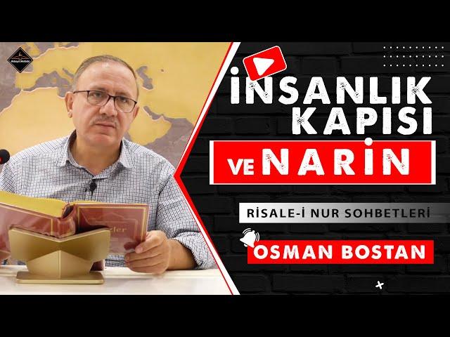 İnsanlık Kapısı ve Narin - Risale-i Nur Sohbetleri - 10.09.2024