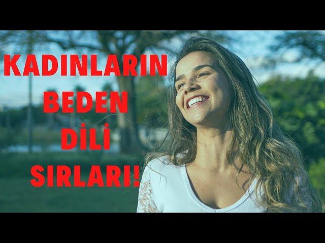 Kadın Beden Dilindeki Gizli Anlamlar | Kadın Beden Dilini Okumak