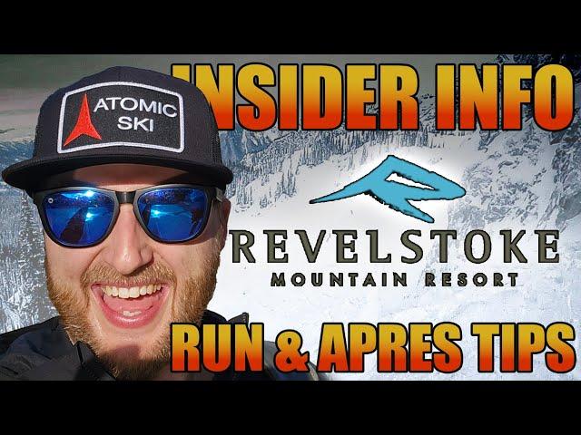 Revelstoke Ski Resort Run and Apres Tips