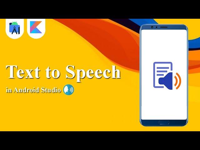 Text To Speech in Android Studio | Kotlin | Android Tutorials