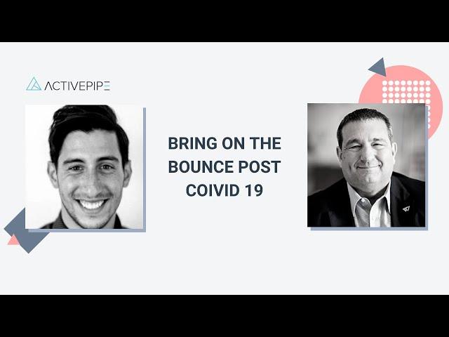 Industry Insider with Verl Workman (Workman Success Systems)  - Bring on the Bounce Post COVID 19