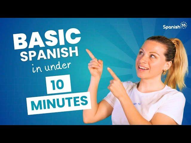 Learn SPANISH for BEGINNERS in 10 MINUTES: Essential Phrases and Words