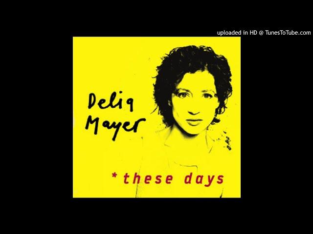 Delia Mayer - A very short Song