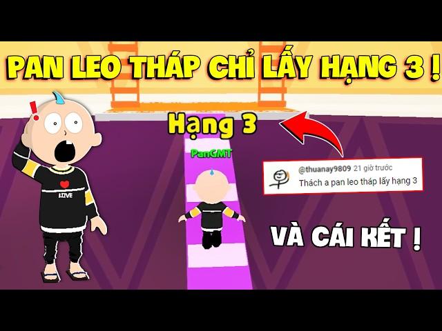 PLAY TOGETHER | Pan LEO "Tháp Vô Cực" NHƯNG CHỈ LẤY MỖI HẠNG 3 VÀ CÁI KẾT !