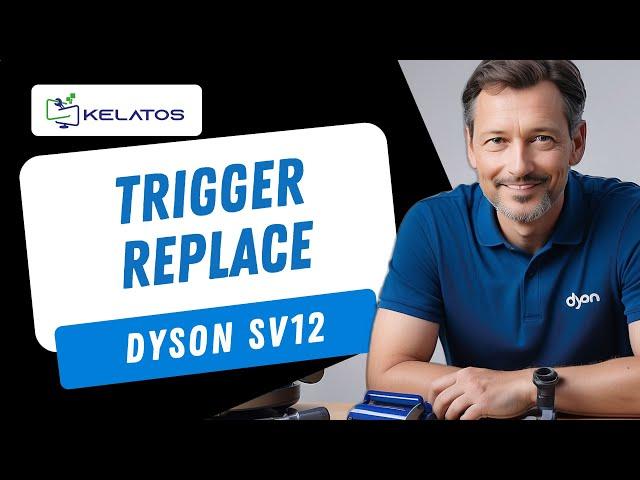 How to Replace the Trigger on Dyson SV12? ️