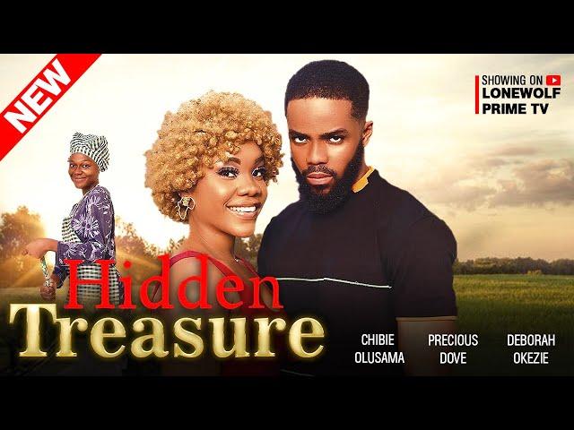 HIDDEN TREASURE - (NEW FULL MOVIE) CHIBIE OLUSAMA, DOVE PRECIOUS, DEBORAH OKEZIE, FRANCES NSONWU.