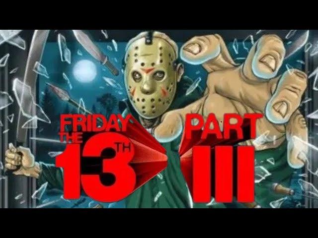 FRIDAY THE 13th, PART III (1982) RECAP.