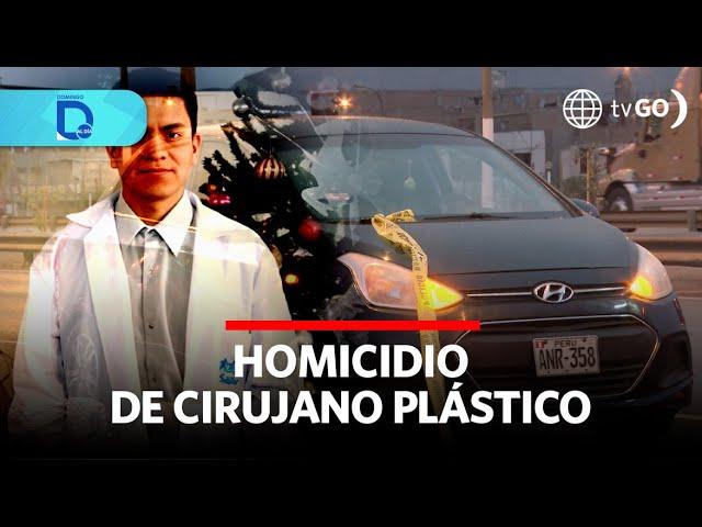 Murder of plastic surgeon | Domingo al Día | Peru