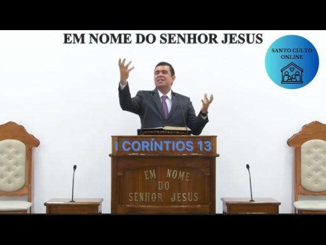 CCB ONLINE CULTO 01/02/2025 - PALAVRA I CORÍNTIOS 13