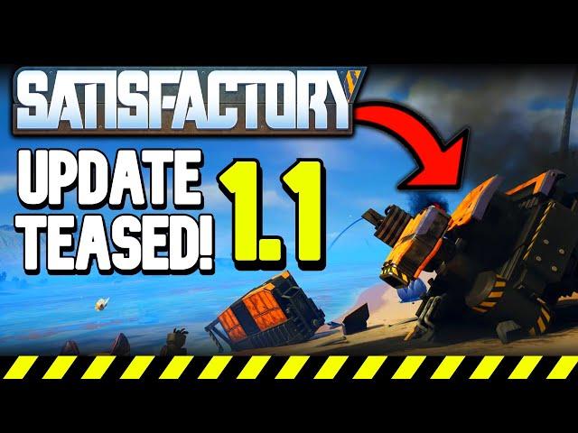 NEW Satisfactory 1.1 OFFICIAL NEW INFO!! (Teaser)