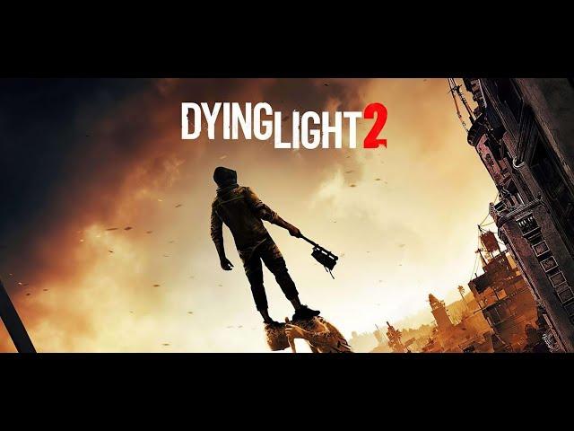 Dying Light 2: Stay Human: Story Quest: Welcome On Board #dyingliight2