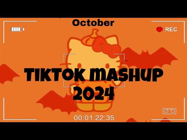 TikTok Mashup October  2024  (Not Clean)