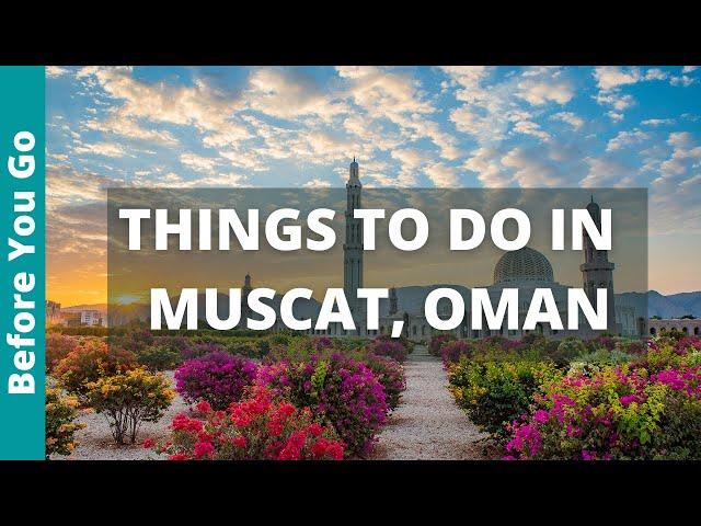 11 BEST Things to do in Muscat, Oman | Travel Guide