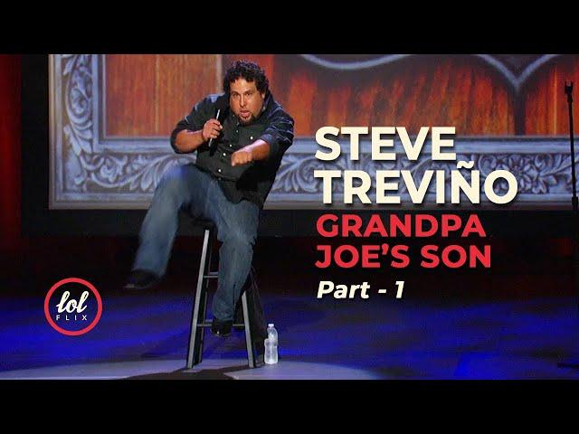 Steve Treviño • Grandpa Joe’s Son • Part 1 | LOLflix