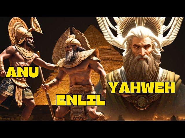 The True Identities of Anu, Yahweh & Enlil | Sumerian Mythology Explained #anunnaki