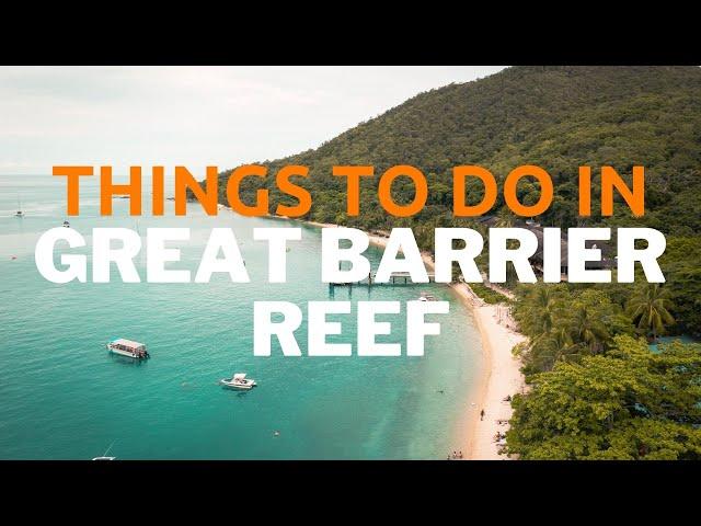10 Best Things To Do in Great Barrier Reef - World Travel