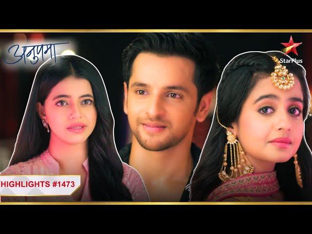 Rahi vs Prem vs Mahi! | Ep.1473 | Highlights | Anupama | Mon-Sun | 10PM