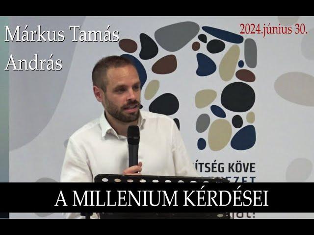Márkus Tamás András: A millenium kérdései...