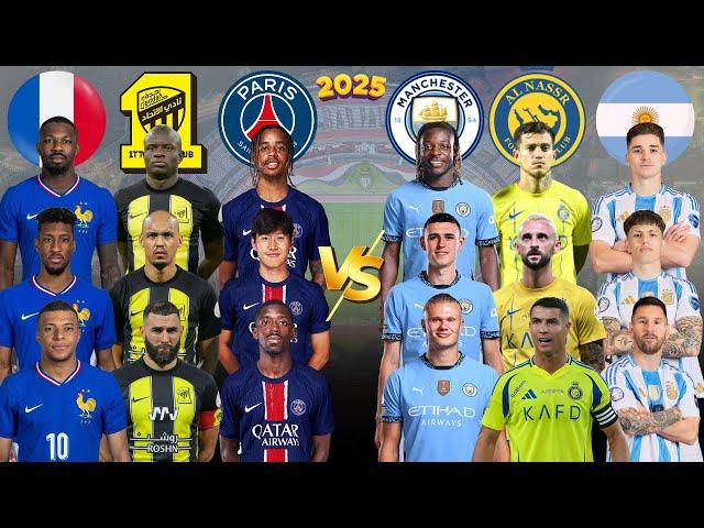 2025 France Al Ittihad PSG  2025 Man City Al Nassr Argentina - Mbappe Messi Ronaldo Benzema