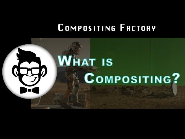 What is Compositing?