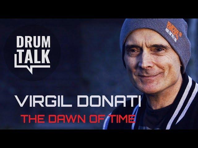 Virgil Donati - The Dawn of Time [drumtalk special]