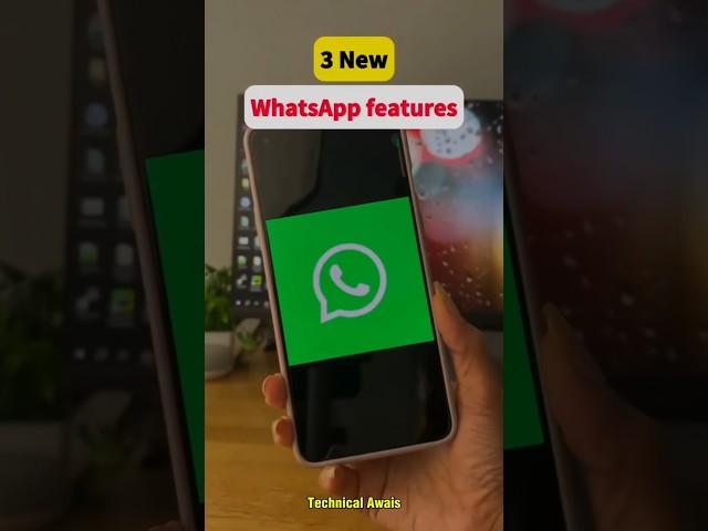 WhatsApp 3 New Features  #shorts #ytshorts #whatsapp #tricks #newfeatures #viralshort #tech #tips