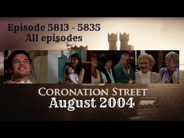 Coronation Street - August 2004