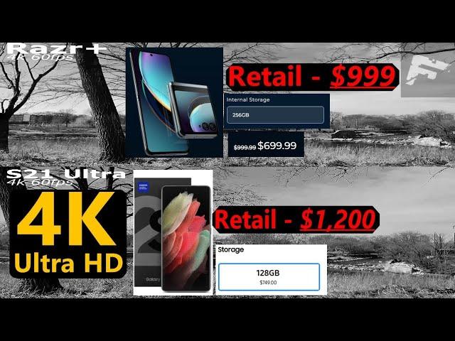 4k Smart Phone Camera? (Motorola RAZR+ & Samsung S21 Ultra) *Comparison + Showcase*