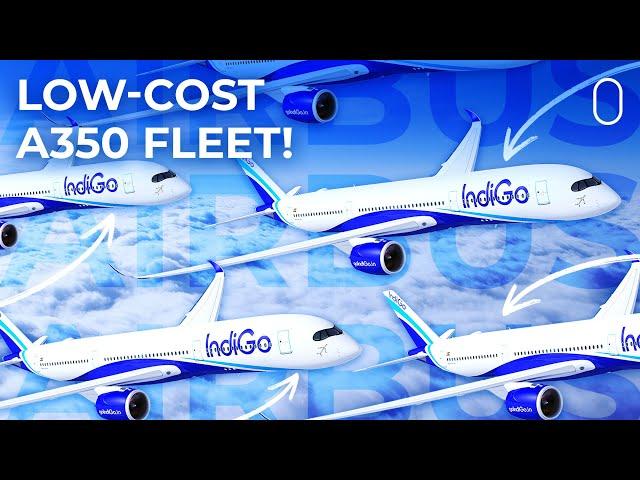 In For The Long-Haul: IndiGo Orders 30 Airbus A350-900 Jets