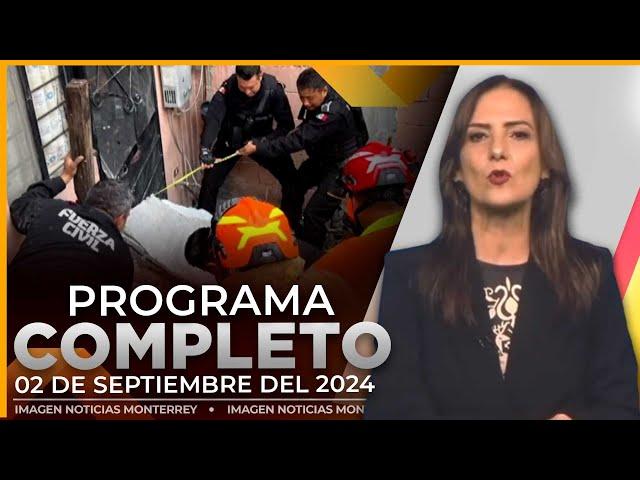 Noticias MTY con Claudia Ovalle | Programa Completo 02 de septiembre del 2024