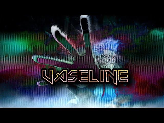 Vaseline