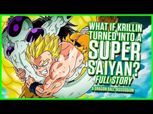 What if Krillin Turned into a SUPER SAIYAN? The FULL STORY